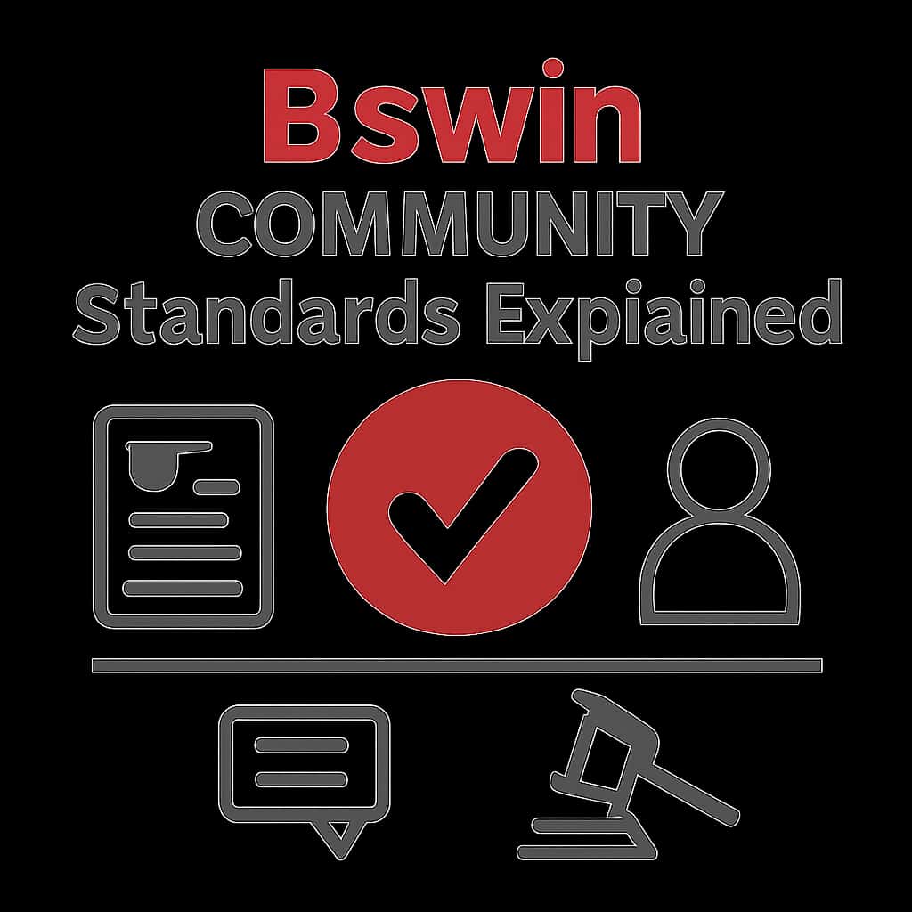 An educational diagram detailing Bswin Community Standards.